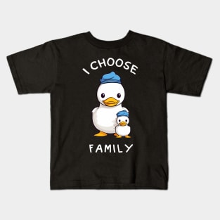 Funny Duck I Choose Family Kids T-Shirt